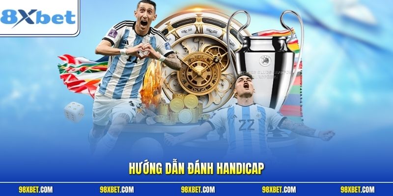 Hướng dẫn đánh Handicap