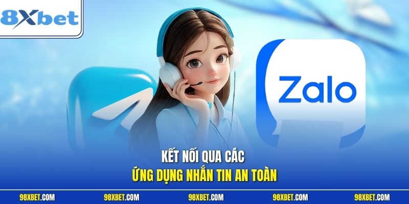 Kết nối qua các ứng dụng nhắn tin an toàn
