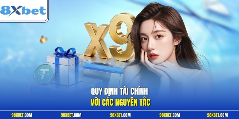 Quy định tài chính với các nguyên tắc